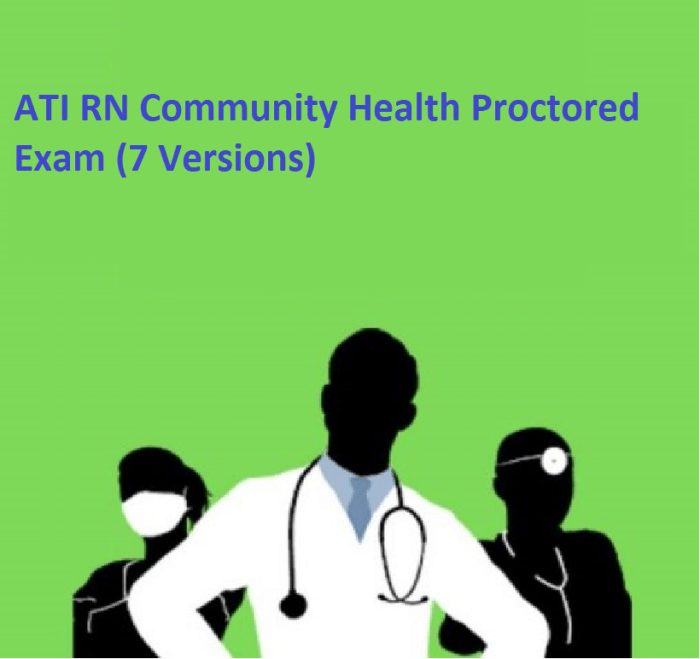 Ati proctored exam community health